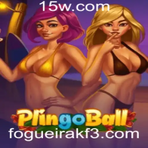 Explorando Plingoball: Regras e Estratégias do Jogo de Fogueirakf
